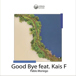 Good Bye (Vocal Edit|Explicit)