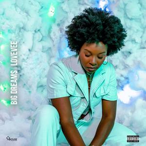 Big Dreams(feat. D Blacc) (Explicit)