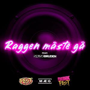 Raggen måste gå (Explicit)