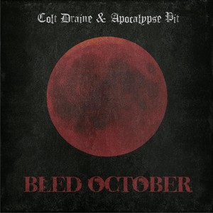 Bled October (Explicit)