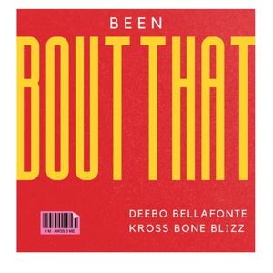 Been bout that (feat. Kross Bone Blizz) [Explicit]