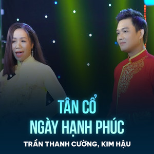 Tân Cổ Ngày Hạnh Phúc