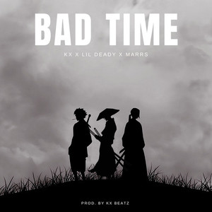KX BEATZ - BAD TIME