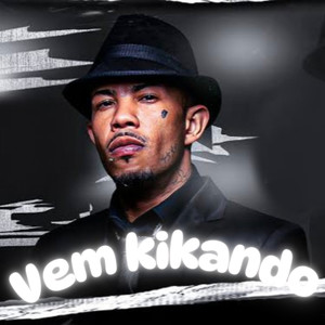 Vem Kikando, vem kikando (Remastered 2025|Explicit)