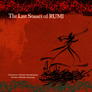 The Last Sonnet of RUMI: Iranian Fusion Music