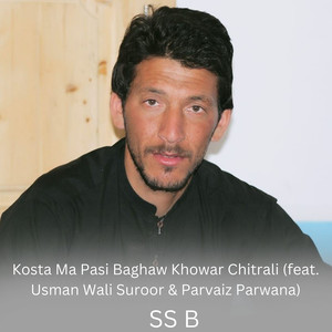 Kosta Ma Pasi Baghaw Khowar Chitrali