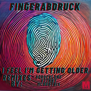 I Feel I'm Getting Older (McDubtrix Remix)