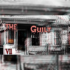 The Guilt (Explicit)