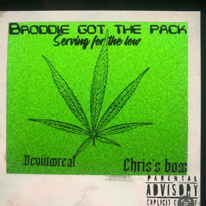Broddie got the pack (Explicit)