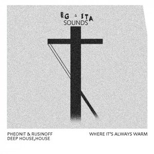 Where It's Always Warm (Original Mix)