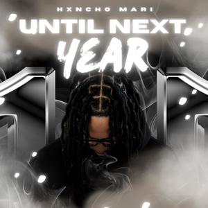 Until Next Year (Explicit)