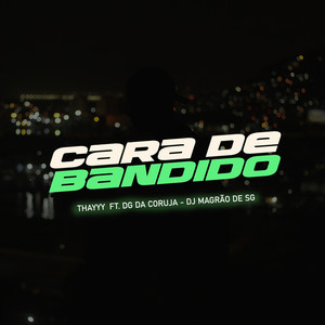 Cara de Bandido (Explicit)