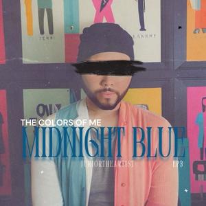 The Colors Of Me: Midnight Blue (Explicit)