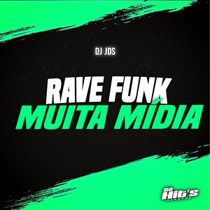 Rave Funk Muita Midia (Explicit)