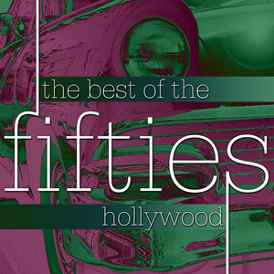 The Best Of The Fifties Hollywood