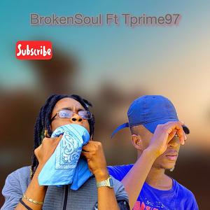 BrokenSoul (feat. Tprime97) [Explicit]