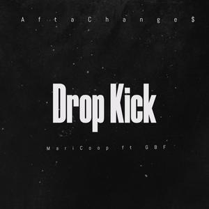 drop kick (feat. Greedyboyfred) [Explicit]