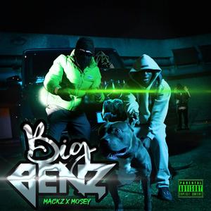 Big Benz (feat. Mosey) (Explicit)