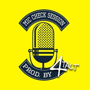 Mic Check Session #2 (Explicit)