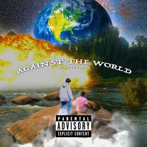 against the world (Explicit)