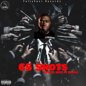 65 shots (feat. Static.wtf & Kiddo) [Explicit]