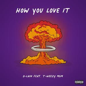 How You Love It (Explicit)