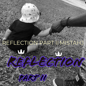 Reflection, Pt. II (Explicit)