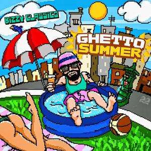 Ghetto Summer (Explicit)