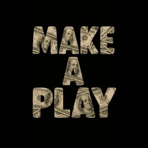 Make A Play (feat. 2GoatedTez & Earth2Bre) (Explicit)