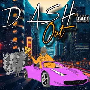 Dash Out (Explicit)