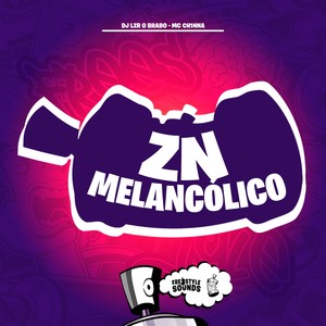 ZN Melancólico (Explicit)
