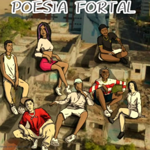 Poesia Fortal (Explicit)