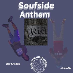 SOUFSIDE ANTHEM (Explicit)