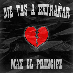 Me Vas A Extrañar