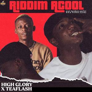 Riddim Acool (Explicit)