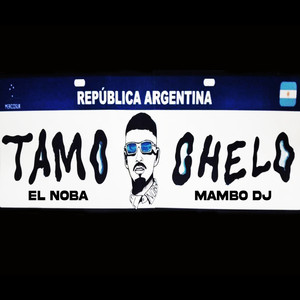 Tamo Chelo (Remix) [Explicit]