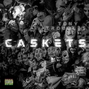 Caskets (Explicit)