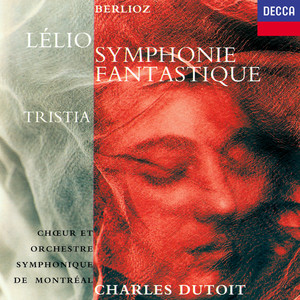 Symphonie fantastique, Op. 14, H.48 - Berlioz: Symphonie fantastique, Op. 14, H.48 - 1. Rêveries. Passions (Largo - Allegro agitato ed appassionato assai) (第一乐章 沉思。激情 - 广板，快板激动，非常热情)