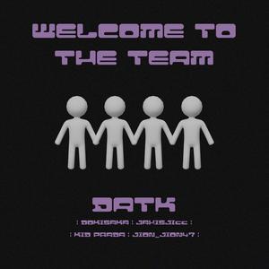 WELCOME TO THE TEAM (feat. DOKISAKA, Kid Prada, Jion_Jion47 & jaxisjicc) [Explicit]