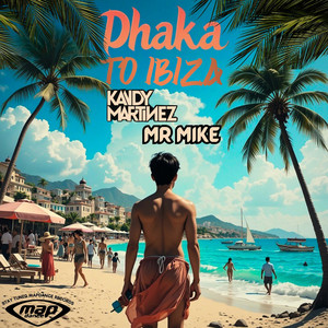 Dhaka to Ibiza (Vocal Pass)