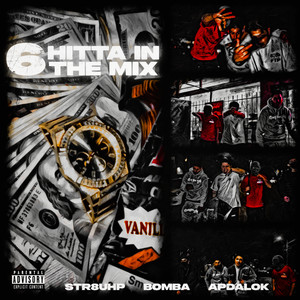 6 Hitta In The Mix (Explicit)