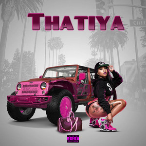 Thatiya (Explicit)