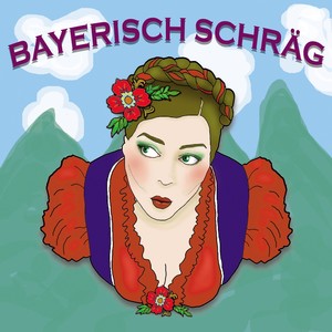 Bayerisch schräg