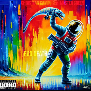 Ego Death (Explicit)