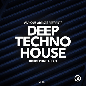 Deep Techno House, Vol. 5