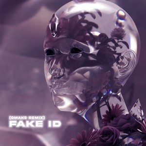 Fake ID (Omaks Remix)