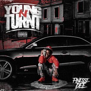 Young N Turnt (Explicit)