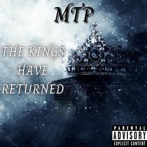 The Kings Have Returned (Explicit)