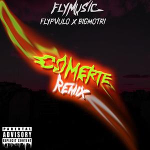 comerte(feat. bigmotri) (remix|Explicit)
