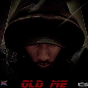 Old Me (Explicit)